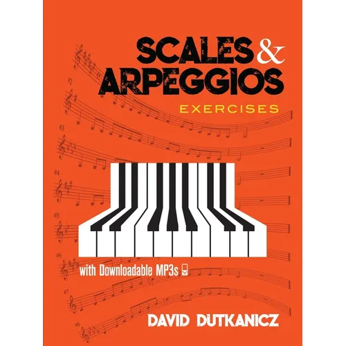 Scales and Arpeggios: Exercises: With Downloadable Mp3s - Paperback
