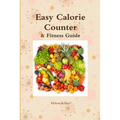 Easy Calorie Counter & Fitness Guide - Paperback
