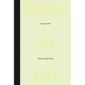 Design for All?: Inclusive Design Today - Paperback