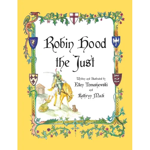 Robin Hood the Just: A Catholic Hero - Paperback