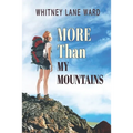 MORE Than My Mountains - Paperback