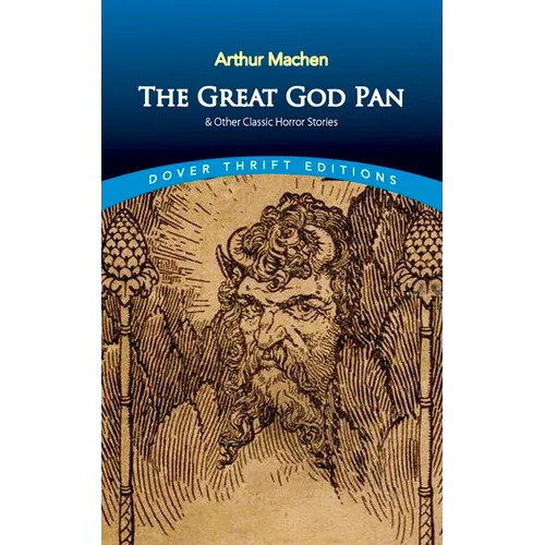 The Great God Pan & Other Classic Horror Stories - Paperback