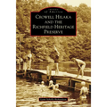 Crowell Hilaka and the Richfield Heritage Preserve - Paperback