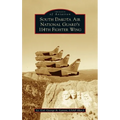 South Dakota Air National Guard's 114th Fighter Wing - Hardcover