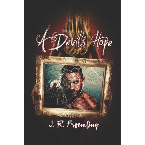 A Devil's Hope: Book Two of Hope-Marie - Paperback