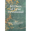 40 Days of Lent Devotional: A Journal With Bible Verses to Record Your Reflections, Prayers, Gratitude, and More (King James Version) - Paperback