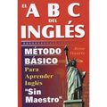 El ABC del Ingles: Maetodo Baasico Para Aprender Inglaes Sin Maestro - Paperback