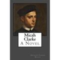 Micah Clarke - Paperback