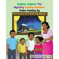 Eugene, Eugene The Mystery Solving Machine: Trains Passing By Activity and Coloring Book - Paperback