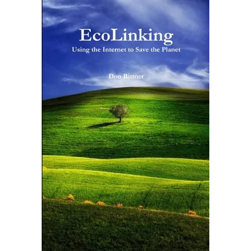 EcoLinking: Using the Internet to Save the Planet - Paperback