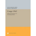 Congo 1965: Political Documents of a Developing Nation - Paperback