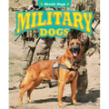 Military Dogs - Library Binding