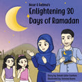 Nour & Fatima's Enlightening 30 Days Of Ramadan - Paperback