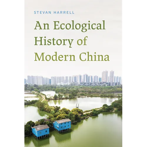 An Ecological History of Modern China - Hardcover