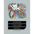 Everyone Can Learn Origami - Paperback