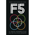 F5: A Fresh Perspective on Five-Fold Ministry - Paperback