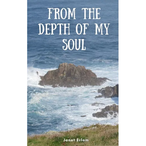 From The Depth Of My Soul - Paperback