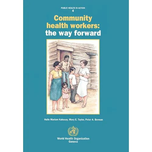 Community Health Workers: The Way Forward - Paperback