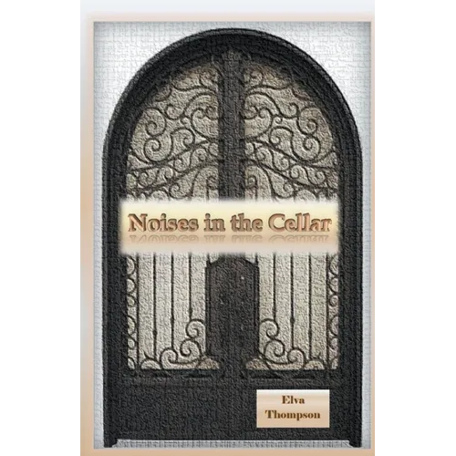 Noises in The Cellar - Paperback