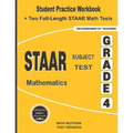 STAAR Subject Test Mathematics Grade 4: Student Practice Workbook + Two Full-Length STAAR Math Tests - Paperback