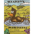 Squatchy's In His Puddle - Hardcover