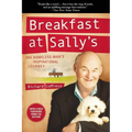 Breakfast at Sally's: One Homeless Man's Inspirational Journey - Paperback
