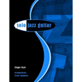 Solo Jazz Guitar: Fingerstyle - Paperback
