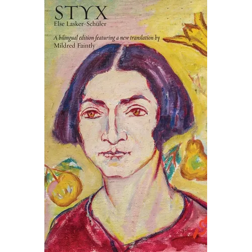 Styx: A bilingual edition featuring a new translation - Paperback