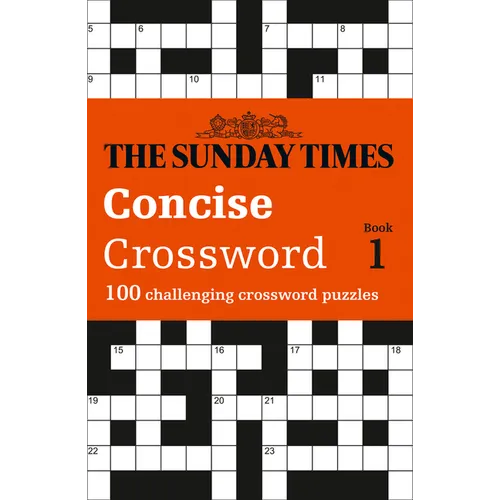 The Sunday Times Concise Crossword: Book 1: 100 Challenging Puzzles from the Sunday Times - Paperback