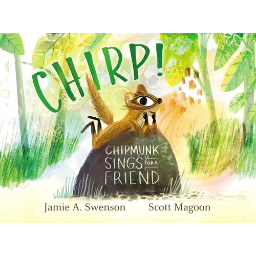 Chirp!: Chipmunk Sings for a Friend - Hardcover