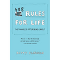 488 Rules for Life: The Thankless Art of Being Correct - Paperback