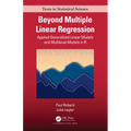 Beyond Multiple Linear Regression: Applied Generalized Linear Models And Multilevel Models in R - Paperback