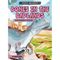 Bones in the Badlands: Albertosaurus Discovery - Paperback