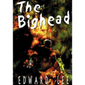The Bighead - Illustrated Edition - Hardcover