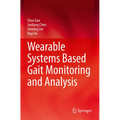 Wearable Systems Based Gait Monitoring and Analysis - Paperback