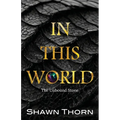 In This World: The Unbound Stone - Paperback
