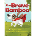 The Brave Bamboo - Hardcover