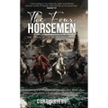 The Four Horsemen: The Winds Of Theopolitical Change - Hardcover
