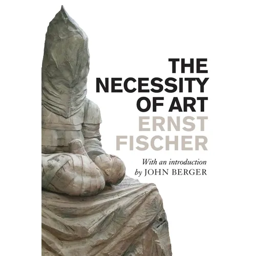 The Necessity of Art - Paperback