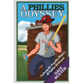A Phillies Odyssey: Exploring the Forgotten Players of Fightins Yesteryear - Paperback