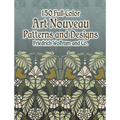 150 Full-Color Art Nouveau Patterns and Designs - Paperback