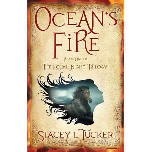 Ocean's Fire: Book One of the Equal Night Trilogy - Paperback