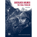 Sherlock Holmes- The Final Problem - Hardcover
