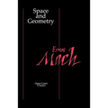 Space and Geometry: In the Light of Physiological, Psychological, and Physical Inquiry - Paperback