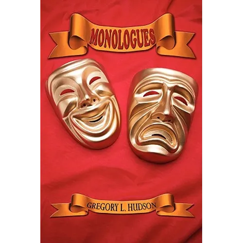 Monologues: Dramatic Monologues For Actors - Hardcover