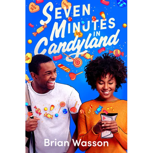 Seven Minutes in Candyland - Hardcover