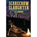 Scarecrow Slaughter - Paperback