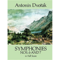 Symphonies Nos. 6 and 7 in Full Score - Paperback