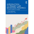 Introduction to Primary Care Behavioral Pediatrics: A Guide for Behavior Analysts - Paperback