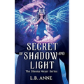 Secret of Shadow and Light - Paperback